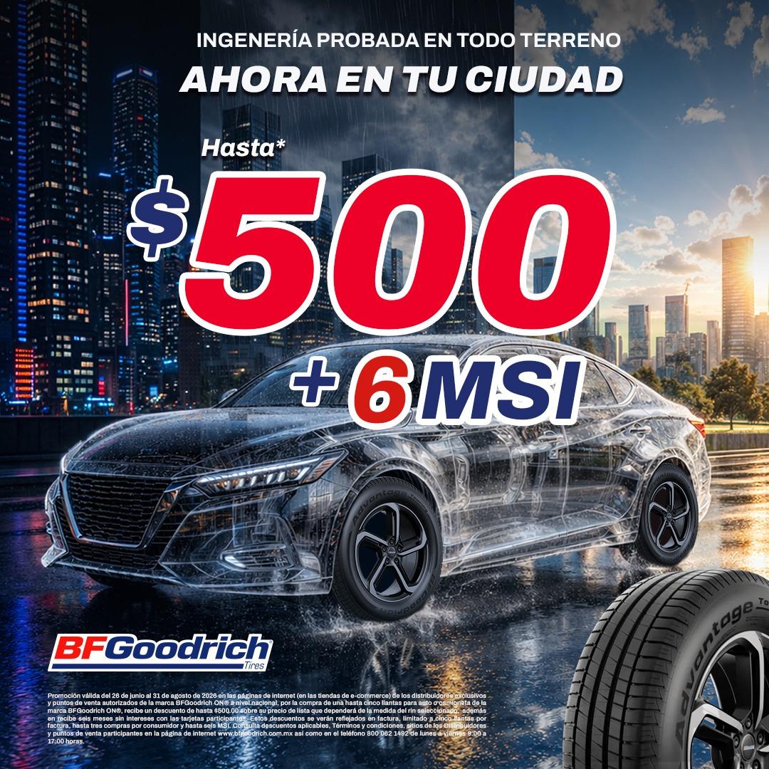 Promoción BFGoodrich línea urbana ON: hasta $500 de descuento y 6 meses sin intereses