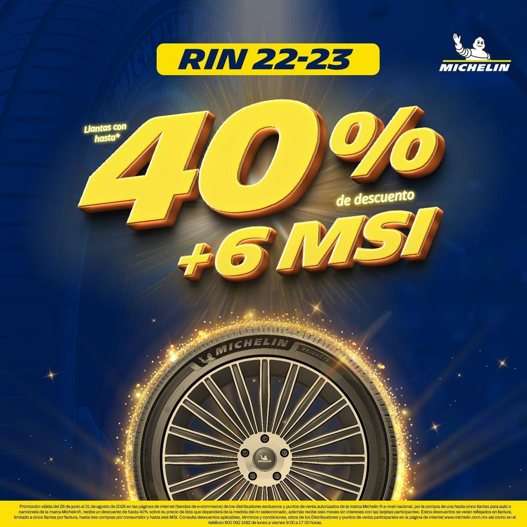 Promoción MICHELIN: hasta 40% de descuento en llantas rin 22 y 23 y 6 meses sin intereses